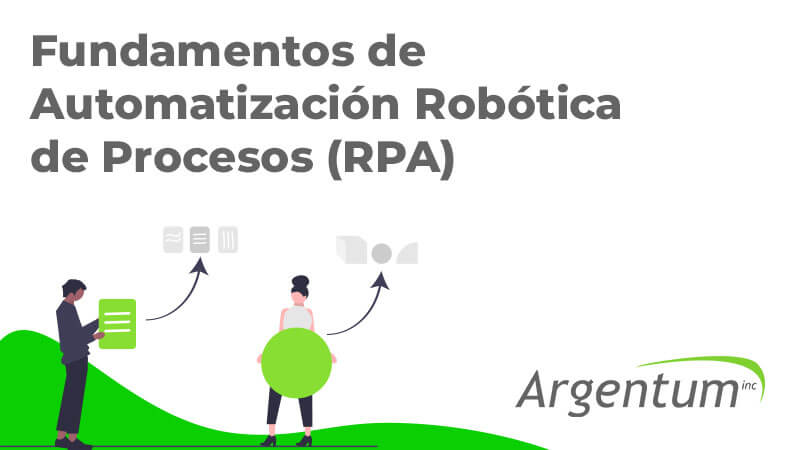 Fundamentos de Automatización Robótica de Procesos (RPA)